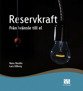 Reservkraft - från bränsle till el (e-bok) av H