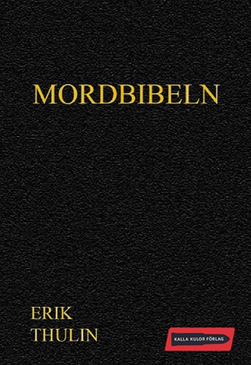 Mordbibeln (e-bok) av Erik Thulin