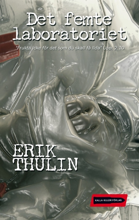 Det femte laboratoriet (e-bok) av Erik Thulin