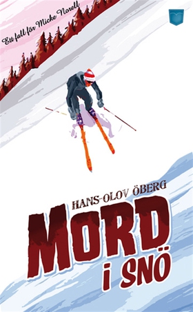 Mord i snö (e-bok) av Hans-Olov Öberg
