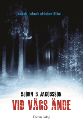Vid vägs ände (e-bok) av Björn B. Jakobsson