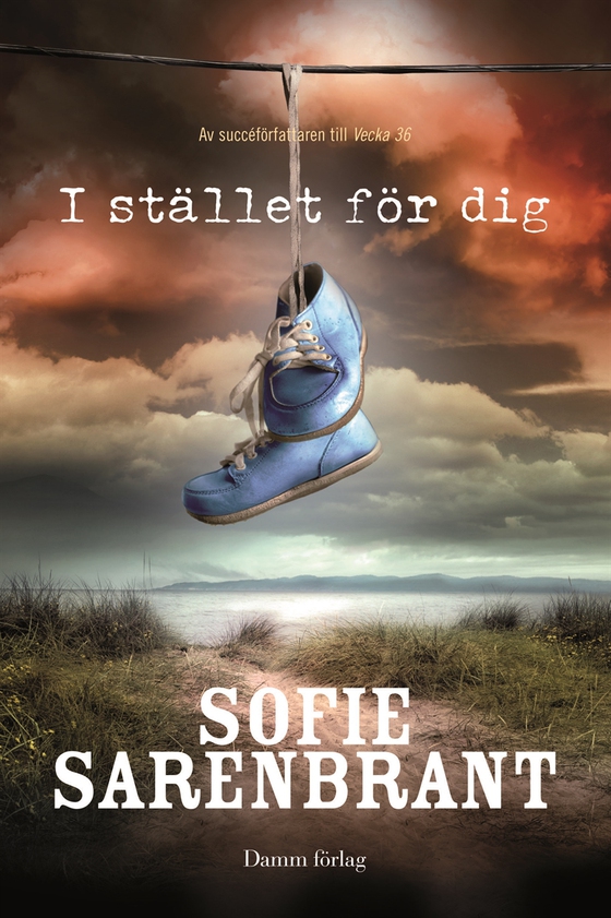 I stället för dig (e-bok) av Sofie Sarenbrant