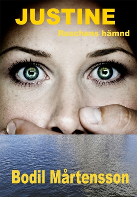 Justine - Raschans hämnd (e-bok) av Bodil Mårte