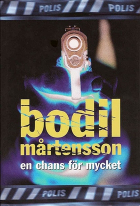 En chans för mycket (e-bok) av Bodil Mårtensson