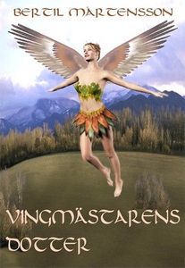 Vingmästarens dotter (e-bok) av Bertil Mårtenss