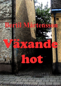 Växande hot (e-bok) av Bertil Mårtensson