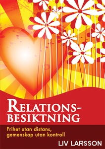 Relationsbesiktning: Frihet utan distans Gemens