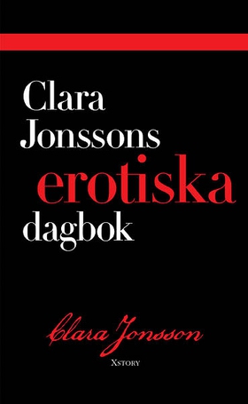 Clara Jonssons erotiska dagbok (e-bok) av Clara
