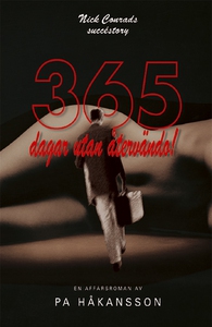365 dagar utan återvändo (e-bok) av PA Håkansso