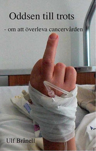 Oddsen till trots - om att överleva cancervårde