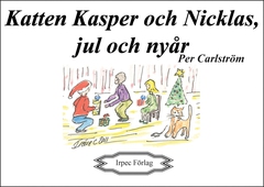 Katten Kasper och Nicklas, jul och nyår