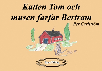 Katten Tom och musen farfar Bertram (e-bok) av
