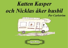 Katten Kasper och Nicklas åker husbil