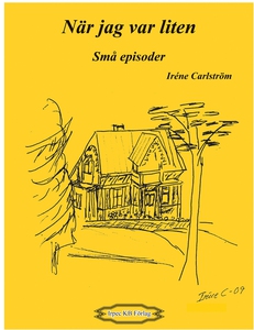 När jag var liten, små episoder (e-bok) av Irén
