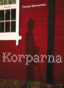 Korparna (e-bok) av Tomas Bannerhed