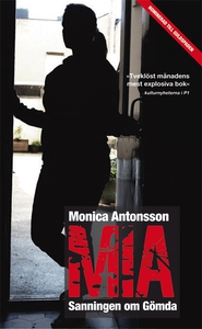 Mia - Sanningen om Gömda (e-bok) av Monica Anto