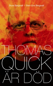 Thomas Quick är död (e-bok) av Sture Bergwall,