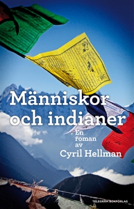 Människor och indianer (e-bok) av Cyril Hellman