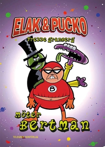 Elak & Pucko : möter Bertman (e-bok) av Fredde