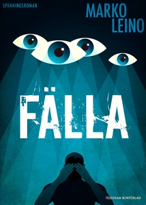 Fälla (e-bok) av Marko Leino