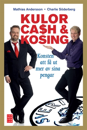Kulor, cash & kosing (e-bok) av Mathias Anderss