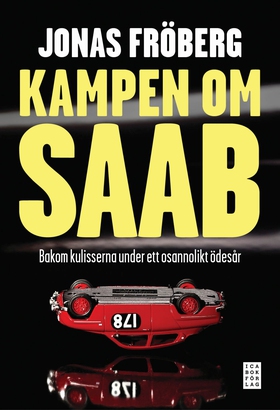 Kampen om Saab (e-bok) av Jonas Fröberg