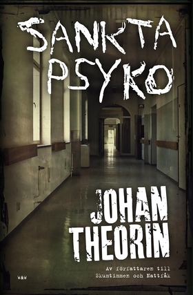 Sankta Psyko (e-bok) av Johan Theorin