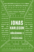 Högläsning 2: En novell ur Spelreglerna