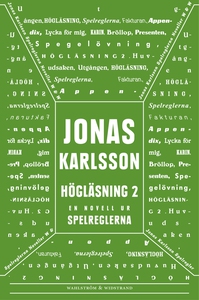Högläsning 2 : En novell ur Spelreglerna (e-bok