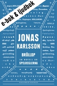 Bröllop (e-bok + ljudbok): En novell ur Spelreglerna