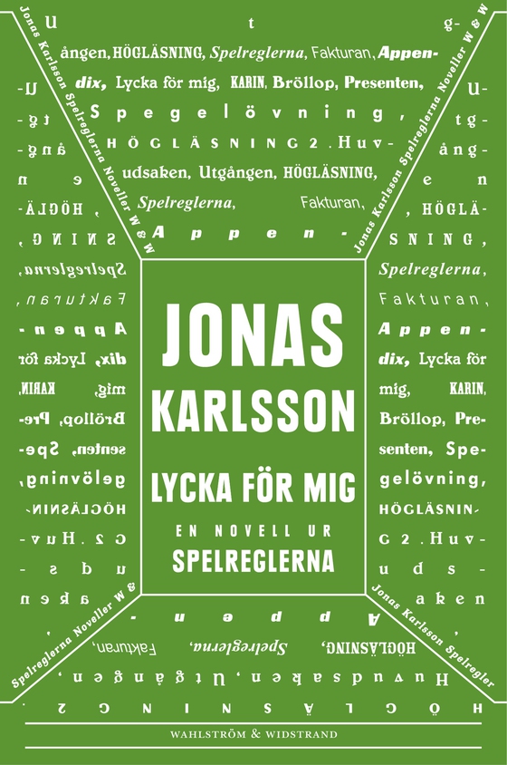 Lycka för mig: En novell ur Spelreglerna