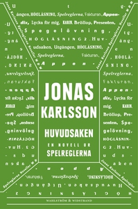 Huvudsaken : En novell ur Spelreglerna (e-bok)