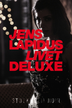 Livet deluxe (e-bok) av Jens Lapidus