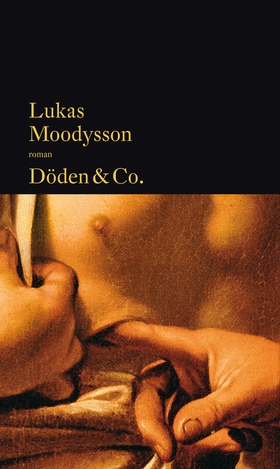 Döden & Co. (e-bok) av Lukas Moodysson