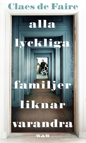 Alla lyckliga familjer liknar varandra (e-bok) 