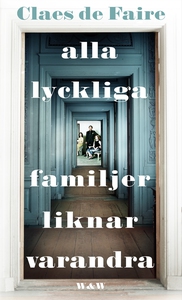 Alla lyckliga familjer liknar varandra (e-bok)