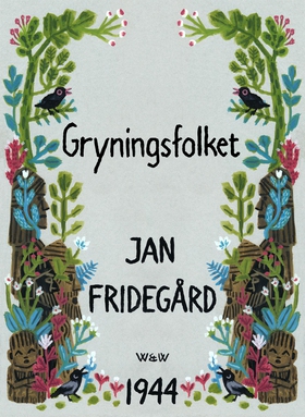 Gryningsfolket (e-bok) av Jan Fridegård
