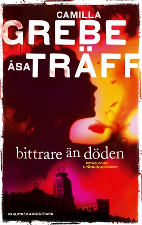 Bittrare än döden (e-bok) av Camilla Grebe, Åsa