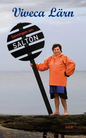 Sanningen om Saltön (e-bok) av Viveca Lärn