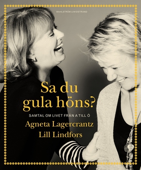 Sa du gula höns? (e-bok) av Lill Lindfors, Agne