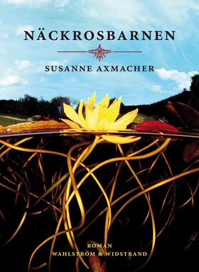 Näckrosbarnen (e-bok) av Susanne Axmacher
