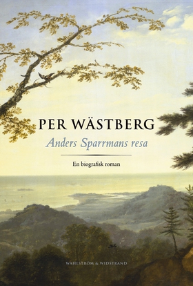 Anders Sparrmans resa (e-bok) av Per Wästberg