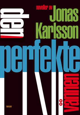 Den perfekte vännen (e-bok) av Jonas Karlsson