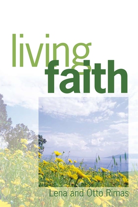 Living Faith (e-bok) av Lena Rimas, Otto Rimas