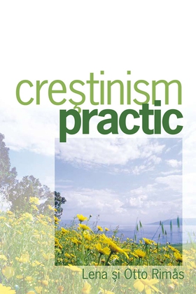 Crestinism practic (e-bok) av Lena Rimas, Otto 