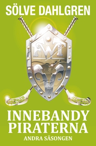 Innebandypiraterna : Andra säsongen (e-bok) av