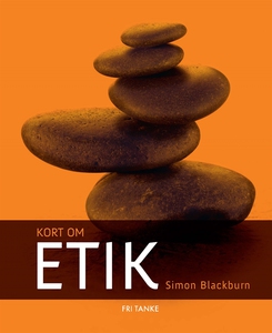Kort om etik (e-bok) av Simon Blackburn