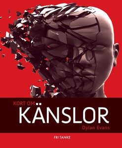 Kort om känslor (e-bok) av Dylan Evans