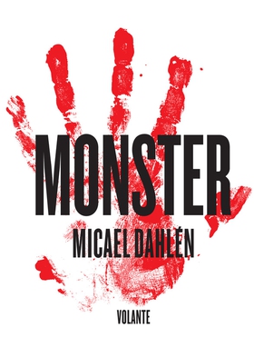 Monster (e-bok) av Micael Dahlén