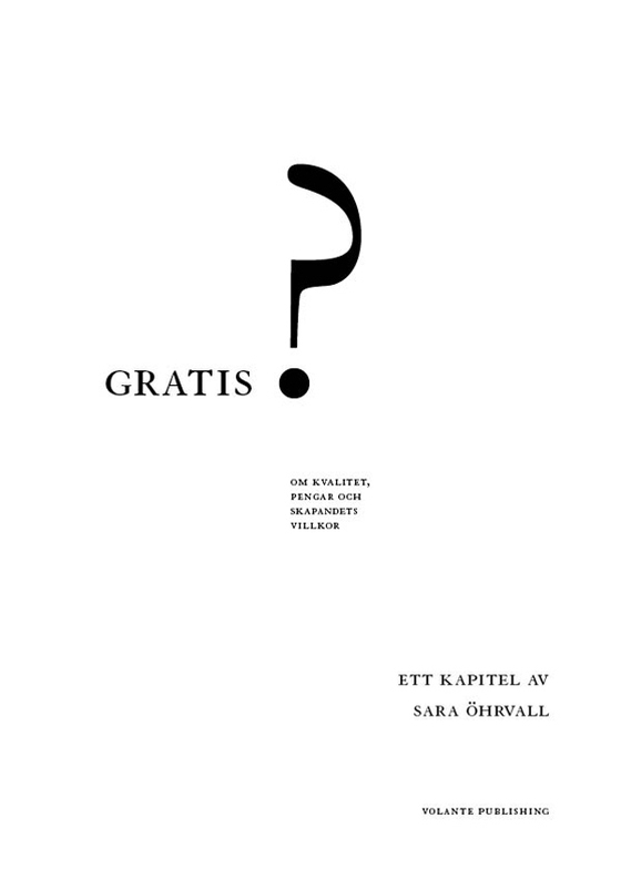 Mycket mer än gratis